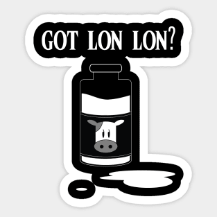 Got Lon Lon? Sticker